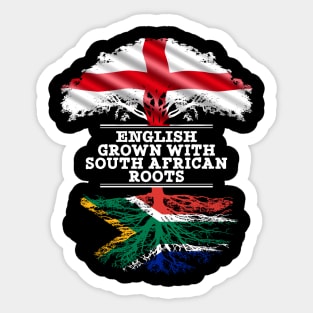 English Grown With South African Roots - Gift for South African With Roots From South Africa Sticker